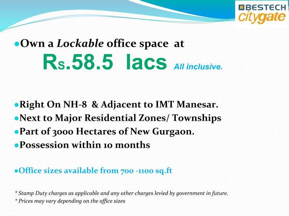 Own a lockable office space at Rs.58.5 lacs at Bestech City Gate in Gurgaon Update